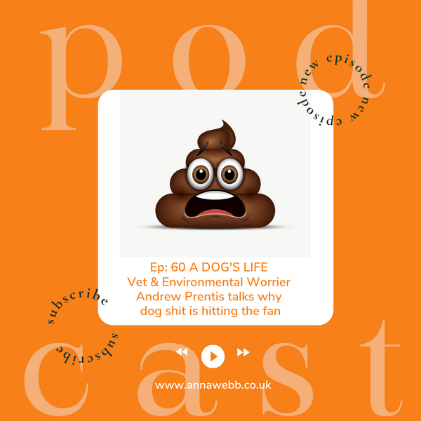 A Dog's Life with Anna Webb joined by Vet & Environmentalist, Andrew Prentis
