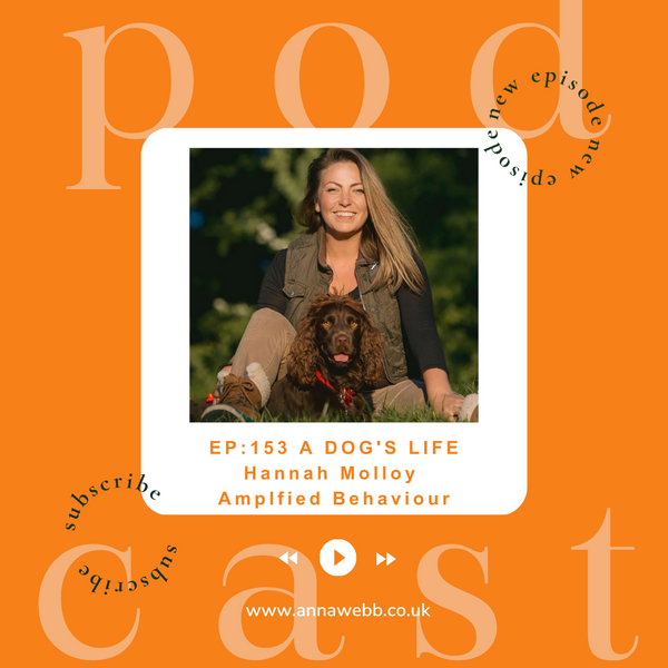 A Dog's Life with Anna Webb joined by Hannah Molloy