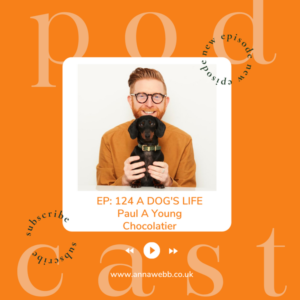 A Dog's Life with Anna Webb joined by Chocolatier Paul A Young