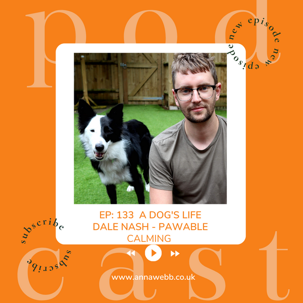 A Dog's Life with Anna Webb joined by Dale Nash from Pawable